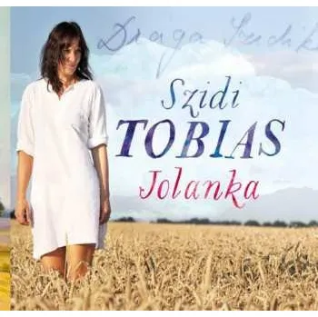 Zahraniční hudba LP Szidi Tobias: Jolanka 2021