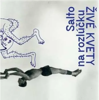 Zahraniční hudba CD Živé Kvety: Salto Na Rozlúčku 2020