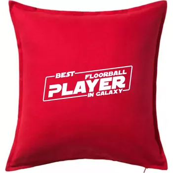 Polštář Best floorball player in galaxy - Polštář 50x50 - 50x50 - Pouze potah ( Červená )