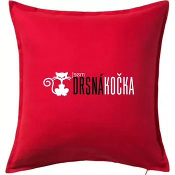 Polštář Jsem drsná kočka - Polštář 50x50 - 50x50 - Včetně výplně ( Červená )