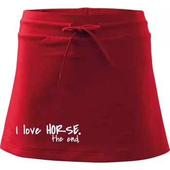 Dámská sukně I love horse the end. - Sportovní sukně - two in one - S ( Červená )