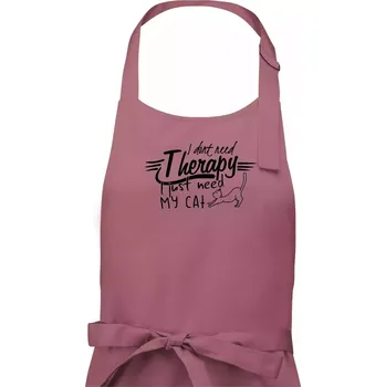 Kuchyňská zástěra I dont need therapy - i need my cat - Dámská zástěra na vaření - Univerzální velikost ( Starorůžová )