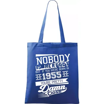 Nákupní taška Nobody is perfect - 1955 - Taška bavlněná - 42 x 38 cm ( Královská modrá )