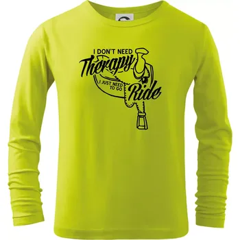 Chlapecké tričko I don't Therapy Ride - jezdkyně - Triko dětské Long Sleeve - 158 cm/12 let ( Limetková )