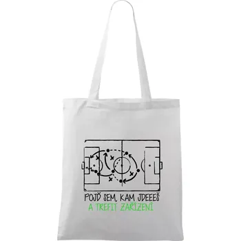 Nákupní taška Pojď sem, kam jdeš a trefit zařízení - Taška bavlněná - 42 x 38 cm ( Bílá )