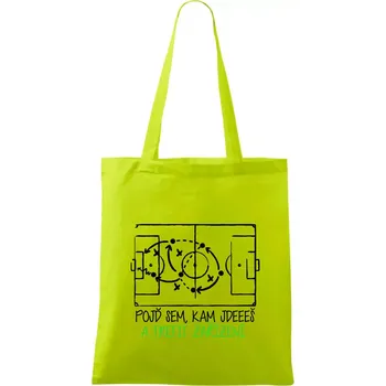 Nákupní taška Pojď sem, kam jdeš a trefit zařízení - Taška bavlněná - 42 x 38 cm ( Limetková )
