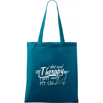 I dont need therapy - i need my cat - Taška bavlněná - 42 x 38 cm ( Petrolejová )