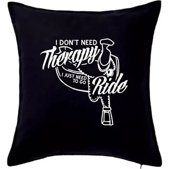 Polštář I don't Therapy Ride - jezdkyně - Polštář 50x50 - 50x50 - Pouze potah ( Černá )
