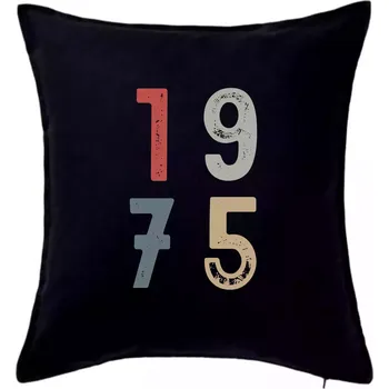 Polštář Vintage číslice 1975 - Polštář 50x50 - 50x50 - Včetně výplně ( Černá )