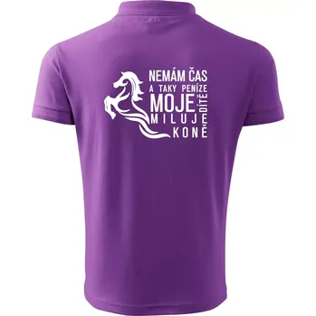 Pánská košile Nemám čas a taky peníze - Kůň - Polokošile pánská Pique Polo 203 - L ( Fialová )