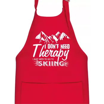 Kuchyňská zástěra I dont need therapy - Skiing - Dětská zástěra na vaření - Univerzální velikost ( Červená )