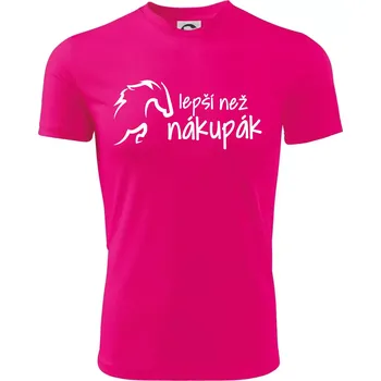 Chlapecké tričko Lepší než nákupák - Dětské triko sportovní (dresovina) - 122 cm/6 let ( Neon Pink )