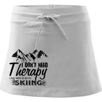 Dámská sukně I dont need therapy - Skiing - Sportovní sukně - two in one - S ( Bílá )