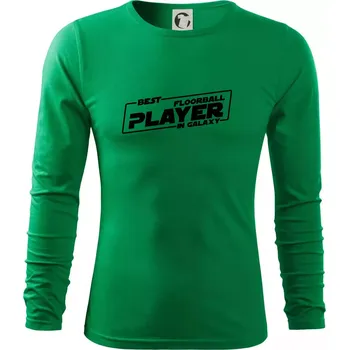 Pánské oblečení Best floorball player in galaxy - Triko s dlouhým rukávem FIT-T long sleeve - M ( Středně zelená )