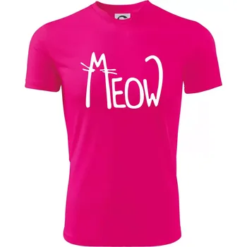 Meow - Mňau - Dětské triko sportovní (dresovina) - 146 cm/10 let ( Neon Pink )