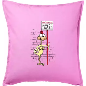 Polštář Kuřecí prsa (Hana-creative) - Polštář 50x50 - 50x50 - Pouze potah ( Růžová )