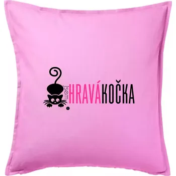 Polštář Jsem hravá kočka - Polštář 50x50 - 50x50 - Pouze potah ( Růžová )