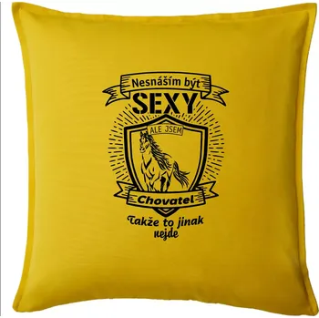 Polštář Nesnáším být sexy - chovatel koní erb - Polštář 50x50 - 50x50 - Pouze potah ( Žlutá )