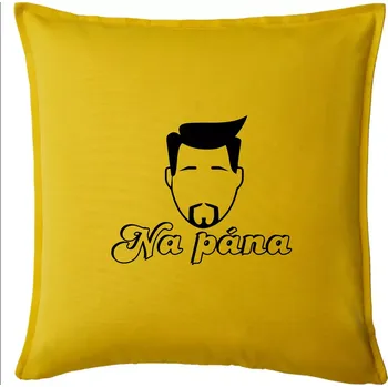 Polštář Na pána - Polštář 50x50 - 50x50 - Pouze potah ( Žlutá )