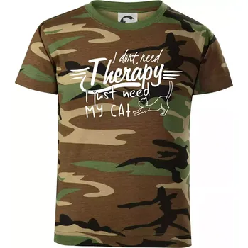 Chlapecké tričko I dont need therapy - i need my cat - Dětské maskáčové triko - 134 cm/8 let ( Hnědý maskáč )
