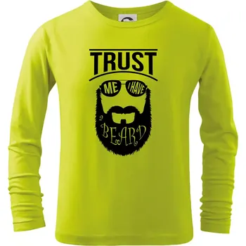 Chlapecké tričko Trust me I have a beard - Triko dětské Long Sleeve - 122 cm/6 let ( Limetková )