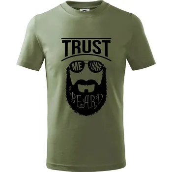 Trust me I have a beard - Tričko dětské bavlněné - 134 cm/8 let ( Khaki )