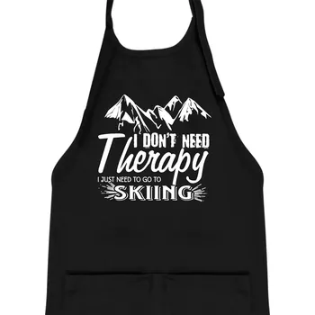 Kuchyňská zástěra I dont need therapy - Skiing - Dětská zástěra na vaření - Univerzální velikost ( Černá )