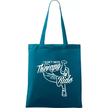 I don't Therapy Ride - jezdkyně - Taška bavlněná - 42 x 38 cm ( Petrolejová )