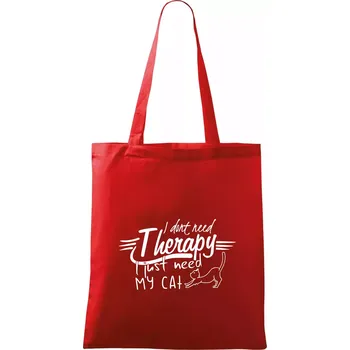 Nákupní taška I dont need therapy - i need my cat - Taška bavlněná - 42 x 38 cm ( Červená )