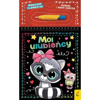 První čtění Moi ulubieńcy. Magiczny flamaster - PATRYCJA WOJTKOWIAK-SKÓRA