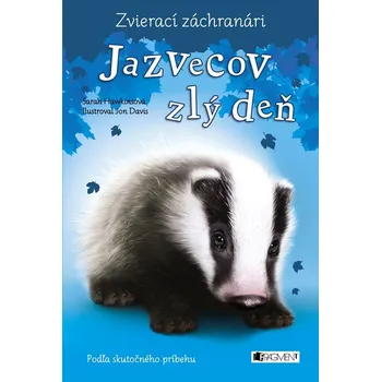 Cizojazyčná kniha Zvierací záchranári – Jazvecov zlý deň - Sarah Hawkins