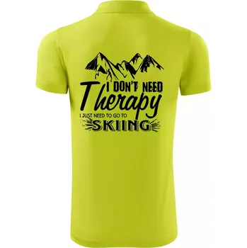 Pánská košile I dont need therapy - Skiing - Polokošile Victory sportovní (dresovina) - M ( Limetková )
