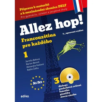 Francouzský jazyk Allez hop! Francouzština pro každého 1 (A1/A2)