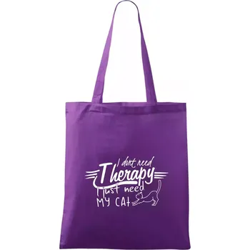 I dont need therapy - i need my cat - Taška bavlněná - 42 x 38 cm ( Fialová )