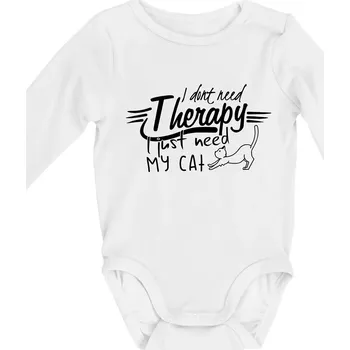 I dont need therapy - i need my cat - Body kojenecké s dlouhým rukávem - Dlouhý r. do 3 měs ( Bílá )
