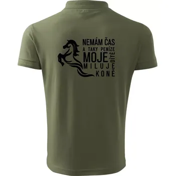 Pánská košile Nemám čas a taky peníze - Kůň - Polokošile pánská Pique Polo 203 - 5XL ( Khaki )