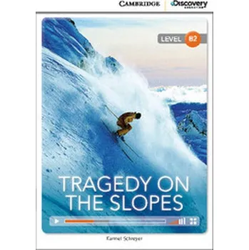 Anglický jazyk CDEIR B2 Tragedy on the Slopes OOP