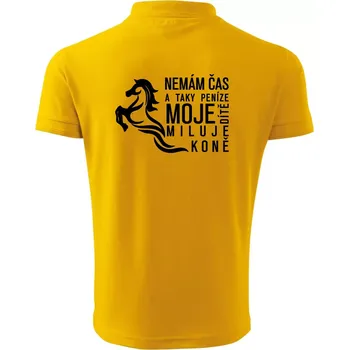 Pánská košile Nemám čas a taky peníze - Kůň - Polokošile pánská Pique Polo 203 - 2XL ( Žlutá )