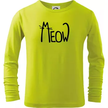 Dětská móda Meow - Mňau - Triko dětské Long Sleeve - 158 cm/12 let ( Limetková )