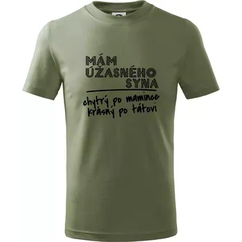 Mám úžasného syna - Tričko dětské bavlněné - 104-110cm / 3-4 roky ( Khaki )