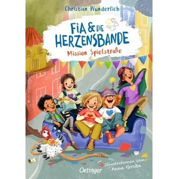 Fia & die Herzensbande 1. Mission Spielstraße - Wunderlich, Christian