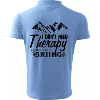 Pánská košile I dont need therapy - Skiing - Polokošile pánská Pique Polo 203 - 4XL ( Pyžamově světlá modrá )