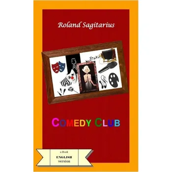 Kniha Comedy club [E-kniha] - Roland Sagitarius