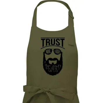 Kuchyňská zástěra Trust me I have a beard - Dámská zástěra na vaření - Univerzální velikost ( Khaki )