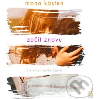 Začít znovu - Mona Kasten OneHotBook