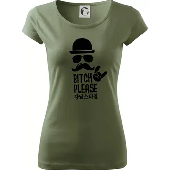 Dámské tričko Bitch please! Mustache - Dámské triko Pure - XS ( Khaki )