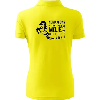 Nemám čas a taky peníze - Kůň - Polokošile dámská Pique Polo - XL ( Citrónová )