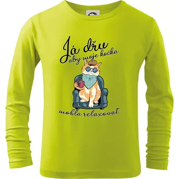 Já dřu, aby moje kočka mohla relaxovat - Triko dětské Long Sleeve - 104-110cm / 3-4 roky ( Limetková )