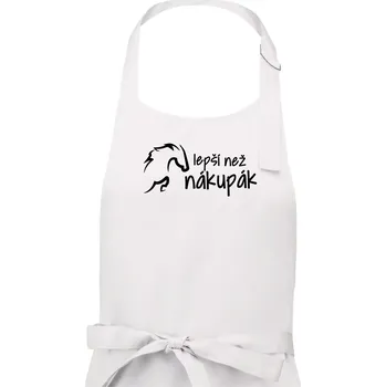 Kuchyňská zástěra Lepší než nákupák - Dámská zástěra na vaření - Univerzální velikost ( Bílá )