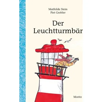 První čtění Der Leuchtturmbär - Stein, Mathilde
